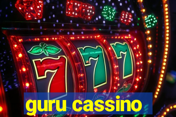 guru cassino